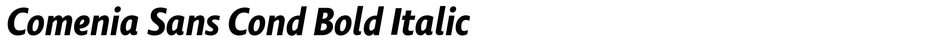 Comenia Sans Cond Bold Italic